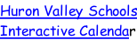 Huron Valley Schools Interactive Calendar