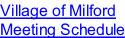 Village of Milford Meeting Schedule